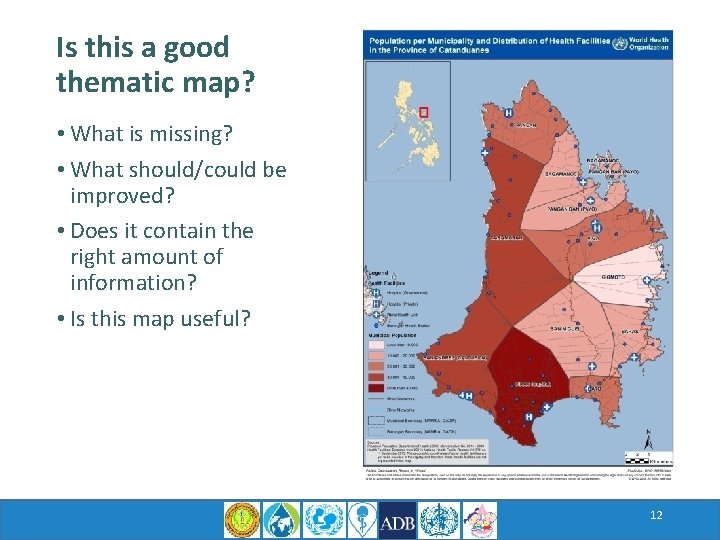 Is this a good thematic map? • What is missing? • What should/could be