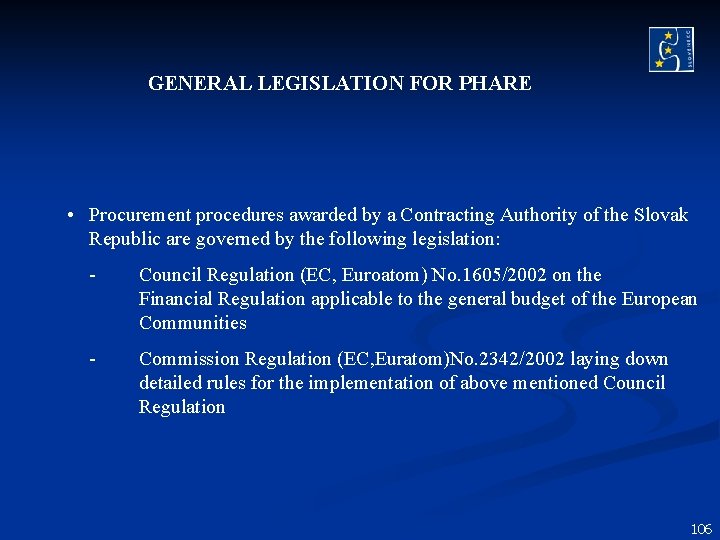 GENERAL LEGISLATION FOR PHARE • Procurement procedures awarded by a Contracting Authority of the GENERAL LEGISLATION FOR PHARE • Procurement procedures awarded by a Contracting Authority of the