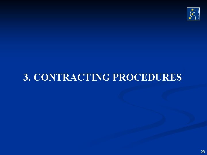 3. CONTRACTING PROCEDURES 28 3. CONTRACTING PROCEDURES 28