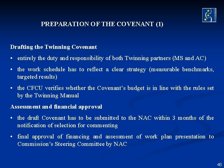 PREPARATION OF THE COVENANT (1) Drafting the Twinning Covenant • entirely the duty and PREPARATION OF THE COVENANT (1) Drafting the Twinning Covenant • entirely the duty and