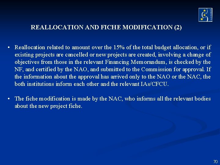 REALLOCATION AND FICHE MODIFICATION (2) • Reallocation related to amount over the 15% of REALLOCATION AND FICHE MODIFICATION (2) • Reallocation related to amount over the 15% of