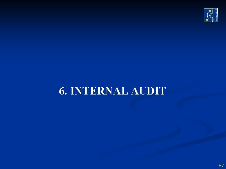 6. INTERNAL AUDIT 87 6. INTERNAL AUDIT 87