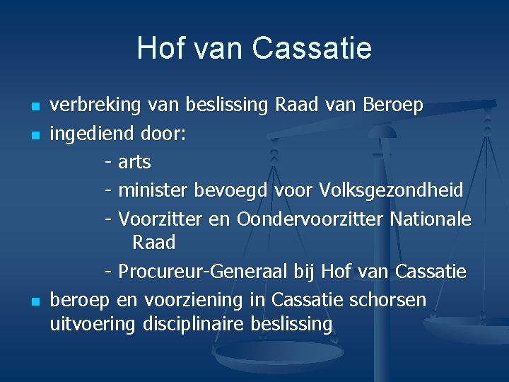 Hof van Cassatie n n n verbreking van beslissing Raad van Beroep ingediend door:
