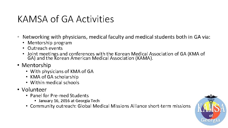 KAMSA of GA Activities • Networking with physicians, medical faculty and medical students both