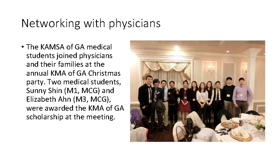 Networking with physicians • The KAMSA of GA medical students joined physicians and their