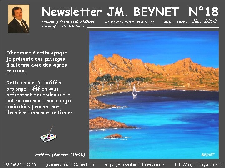 Newsletter JM. BEYNET N° 18 artiste-peintre coté AKOUN oct. , nov. , déc. 2010