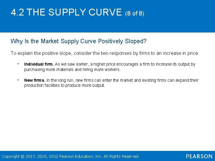 4. 2 THE SUPPLY CURVE (8 of 8) Why Is the Market Supply Curve