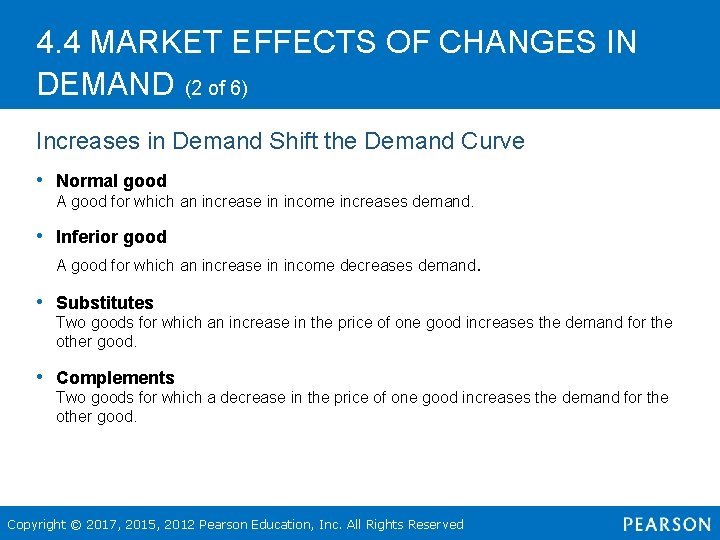 4. 4 MARKET EFFECTS OF CHANGES IN DEMAND (2 of 6) Increases in Demand