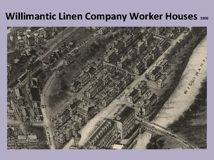 Willimantic Linen Company Worker Houses 1909 