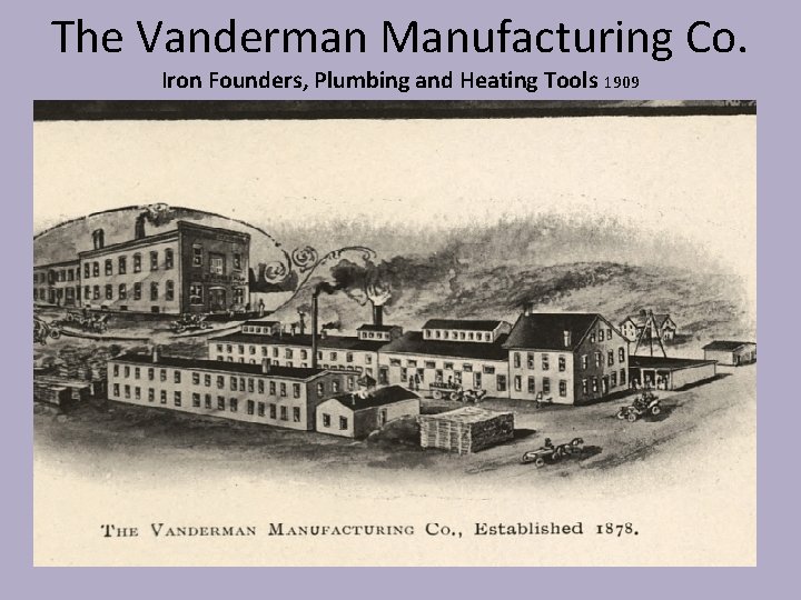 The Vanderman Manufacturing Co. Iron Founders, Plumbing and Heating Tools 1909 