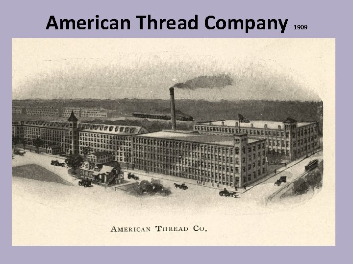 American Thread Company 1909 
