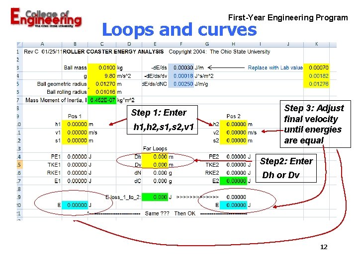 First-Year Engineering Program Loops and curves Step 1: Enter h 1, h 2, s First-Year Engineering Program Loops and curves Step 1: Enter h 1, h 2, s