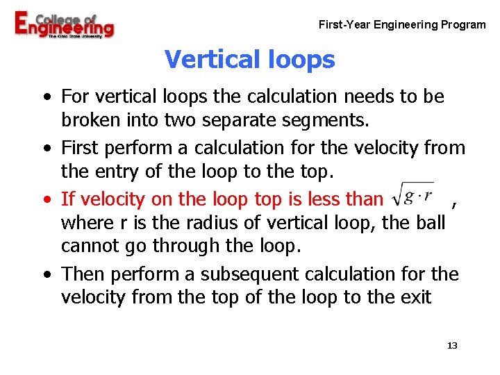 First-Year Engineering Program Vertical loops • For vertical loops the calculation needs to be First-Year Engineering Program Vertical loops • For vertical loops the calculation needs to be