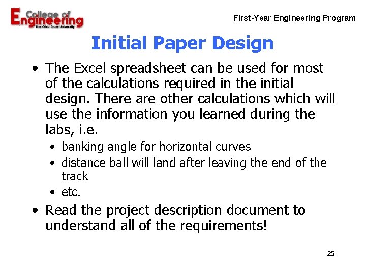 First-Year Engineering Program Initial Paper Design • The Excel spreadsheet can be used for First-Year Engineering Program Initial Paper Design • The Excel spreadsheet can be used for