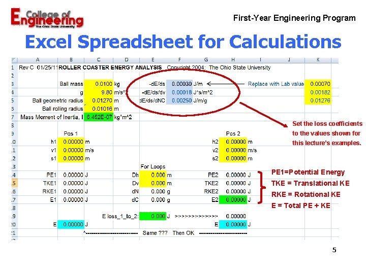 First-Year Engineering Program Excel Spreadsheet for Calculations Set the loss coefficients to the values First-Year Engineering Program Excel Spreadsheet for Calculations Set the loss coefficients to the values