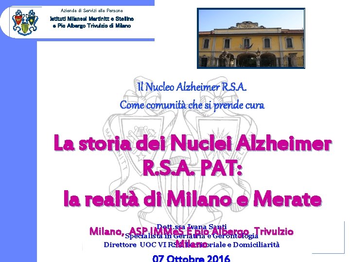 Azienda di Servizi alla Persona Istituti Milanesi Martinitt e Stelline e Pio Albergo Trivulzio