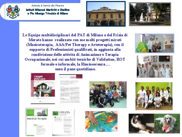 Azienda di Servizi alla Persona Istituti Milanesi Martinitt e Stelline e Pio Albergo Trivulzio