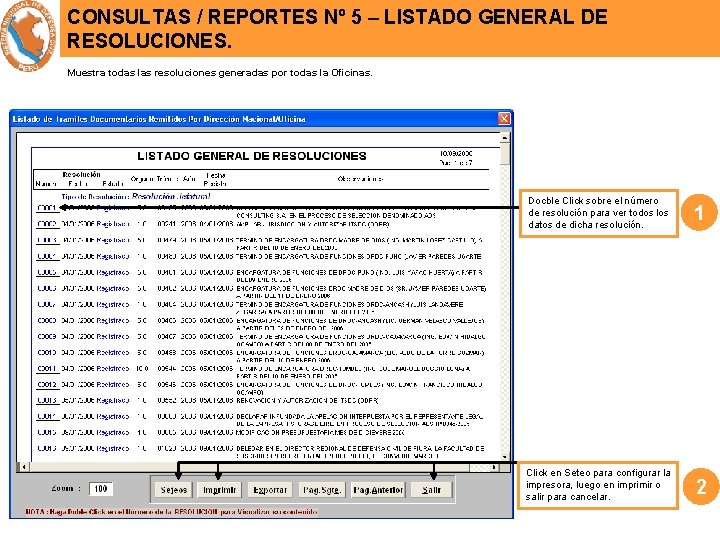 CONSULTAS / REPORTES Nº 5 – LISTADO GENERAL DE RESOLUCIONES. Muestra todas las resoluciones