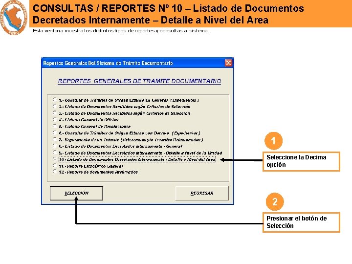 CONSULTAS / REPORTES Nº 10 – Listado de Documentos Decretados Internamente – Detalle a