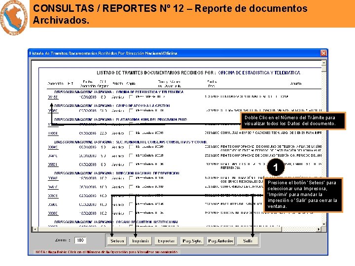 CONSULTAS / REPORTES Nº 12 – Reporte de documentos Archivados. Doble Clic en el