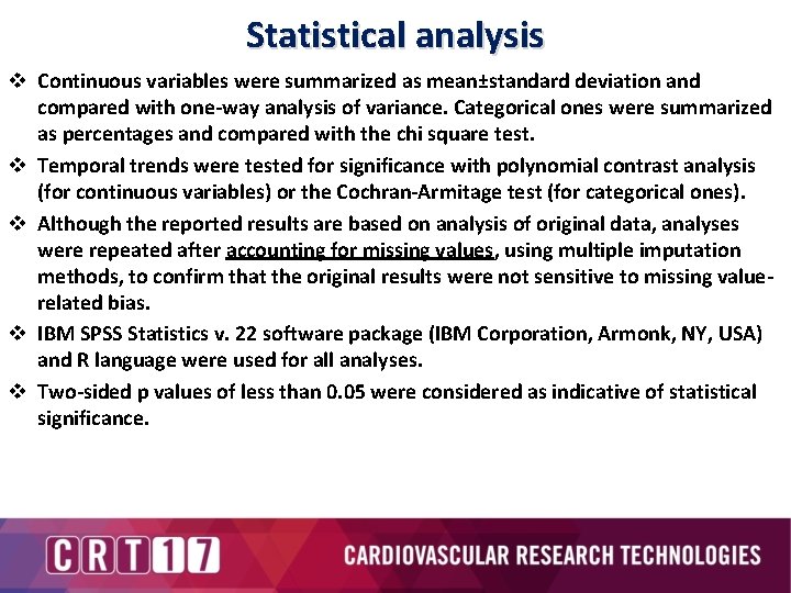 Statistical analysis v Continuous variables were summarized as mean±standard deviation and compared with one-way