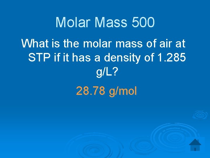 Molar Mass 500 What is the molar mass of air at STP if it