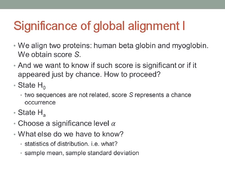 Significance of global alignment I • 