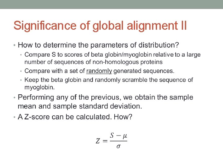 Significance of global alignment II • 