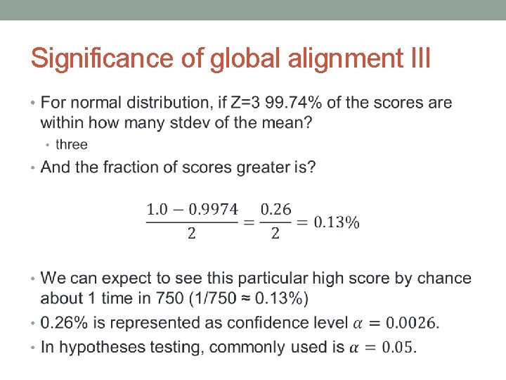 Significance of global alignment III • 