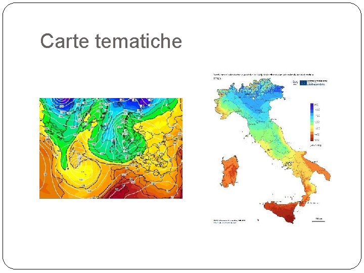 Carte tematiche 