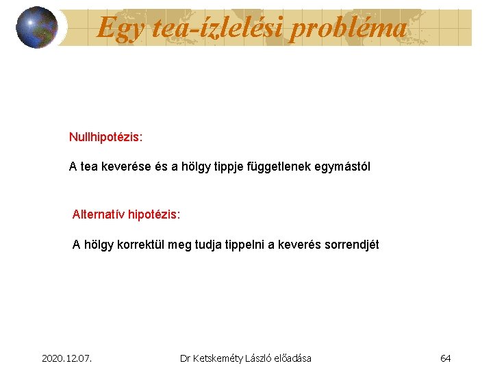 null hipotézis fogyás