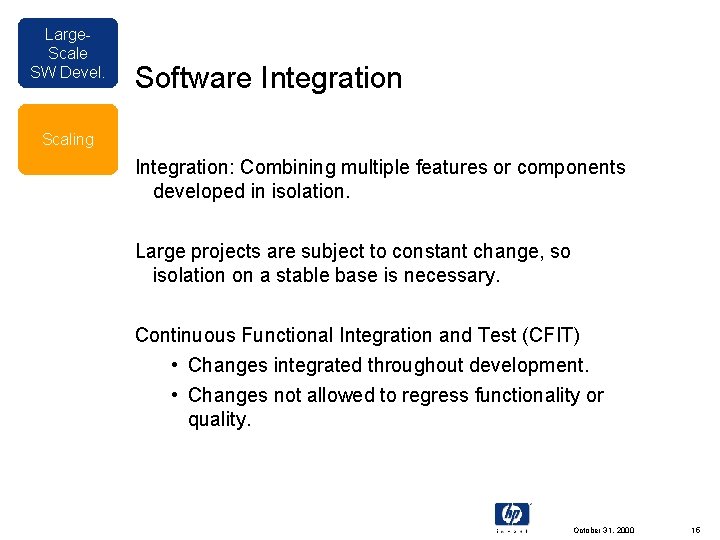 An Introduction to LargeScale Software Development Steve Varnau