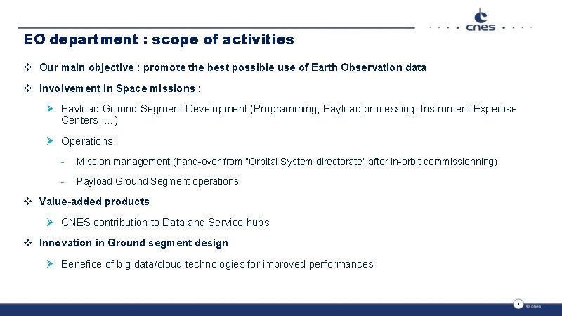 EO department : scope of activities v Our main objective : promote the best