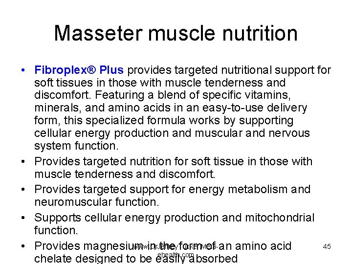 Masseter muscle nutrition • Fibroplex® Plus provides targeted nutritional support for soft tissues in