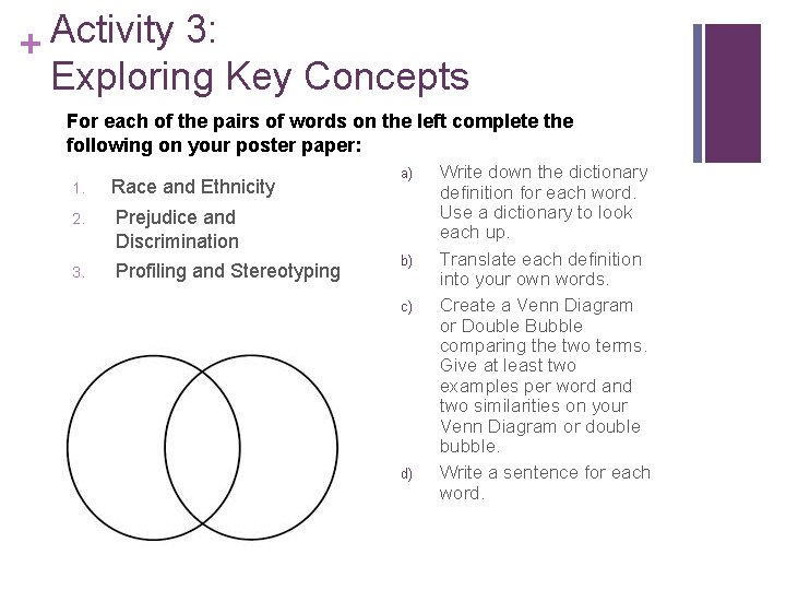 Activity 3: + Exploring Key Concepts For each of the pairs of words on