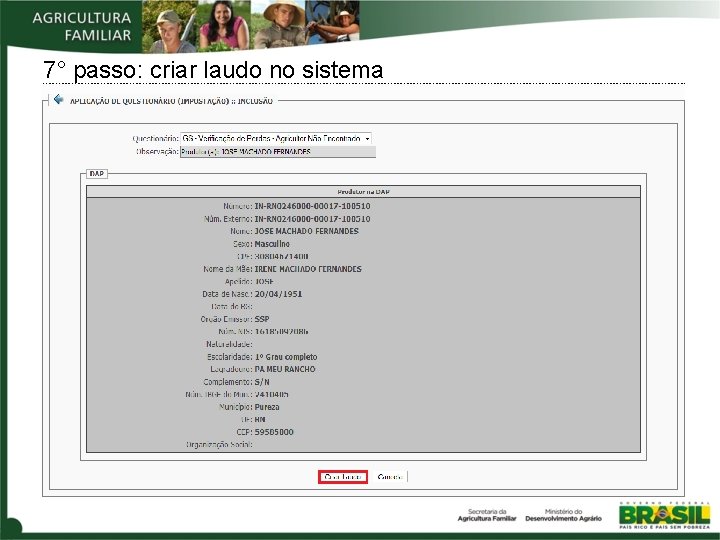 7° passo: criar laudo no sistema 