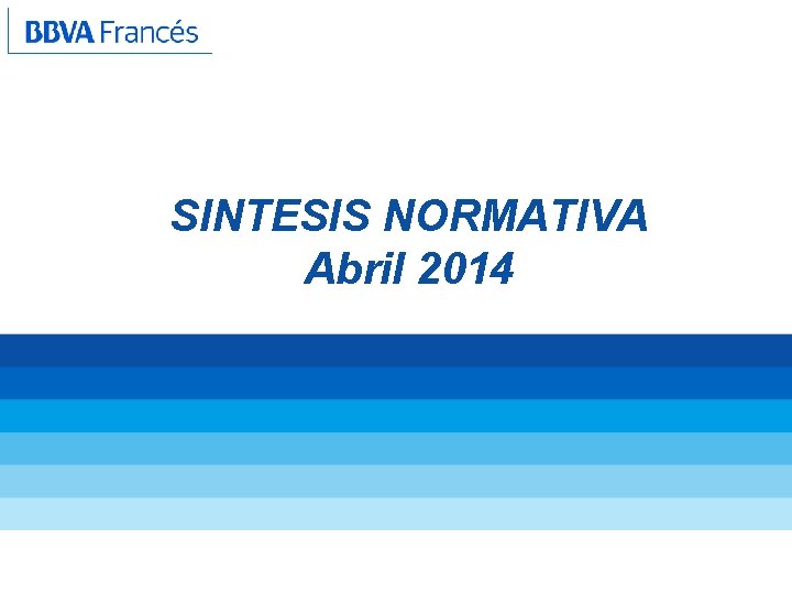 SINTESIS NORMATIVA Abril 2014 