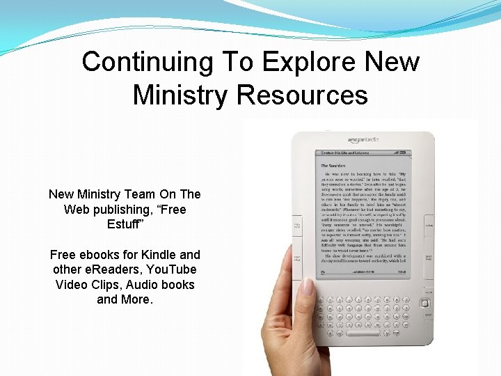 Continuing To Explore New Ministry Resources New Ministry Team On The Web publishing, “Free