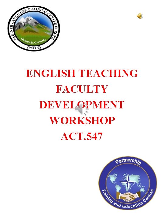 ENGLISH TEACHING FACULTY DEVELOPMENT WORKSHOP ACT. 547 