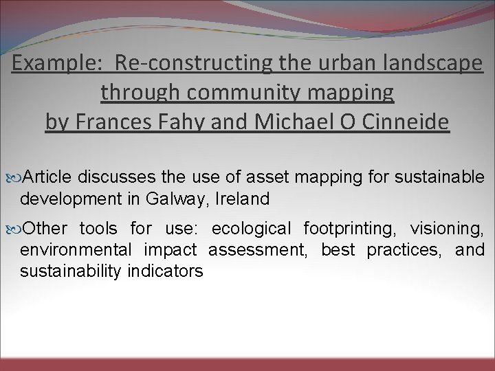 Example: Re-constructing the urban landscape through community mapping by Frances Fahy and Michael O