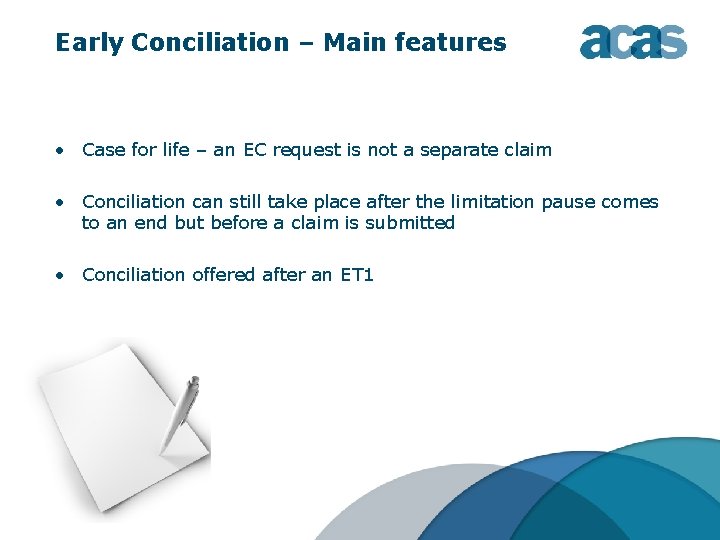 Early Conciliation – Main features • Case for life – an EC request is Early Conciliation – Main features • Case for life – an EC request is