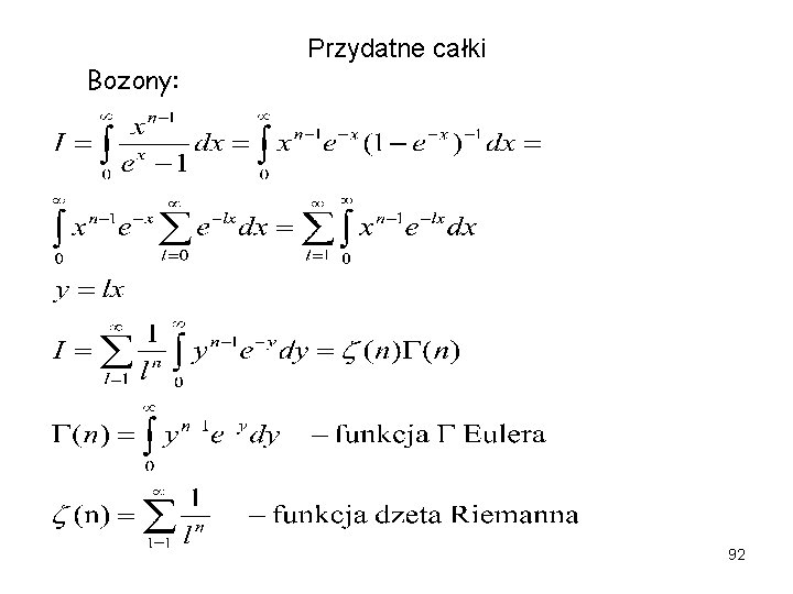 Bozony: Przydatne całki 92 