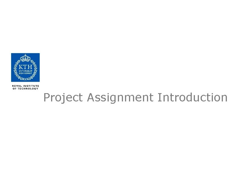 Project Assignment Introduction 