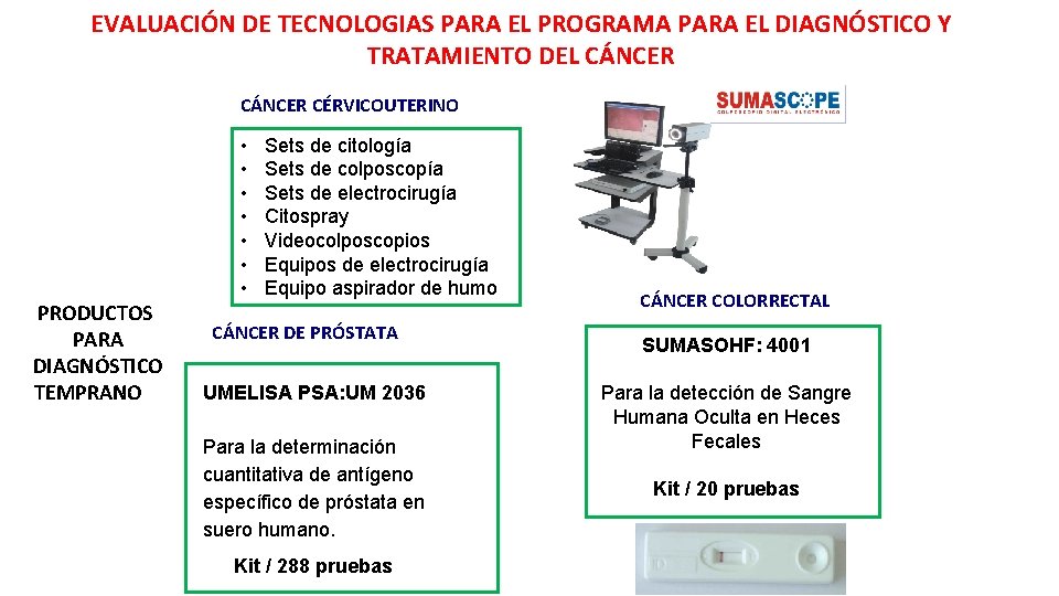 EVALUACIÓN DE TECNOLOGIAS PARA EL PROGRAMA PARA EL DIAGNÓSTICO Y TRATAMIENTO DEL CÁNCER CÉRVICOUTERINO