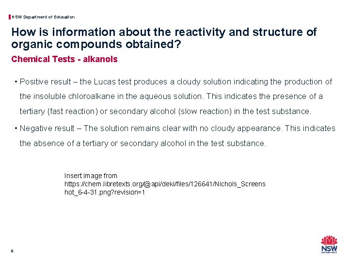 NSW Department of Education How is information about the reactivity and structure of organic