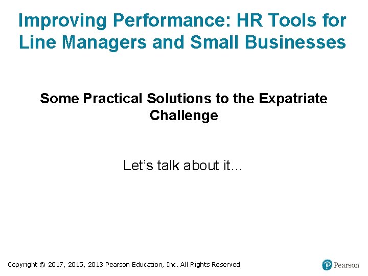 Improving Performance: HR Tools for Line Managers and Small Businesses Some Practical Solutions to