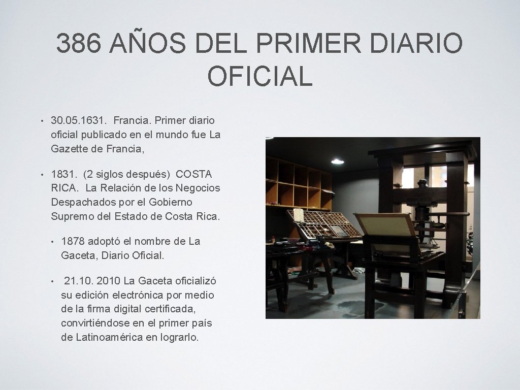 386 AÑOS DEL PRIMER DIARIO OFICIAL • 30. 05. 1631. Francia. Primer diario oficial