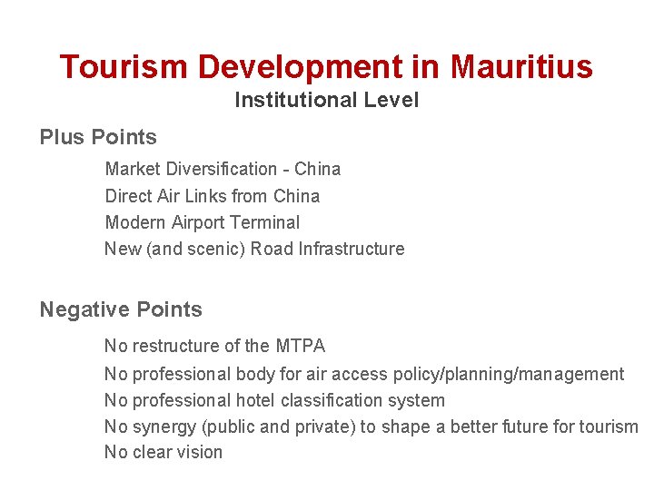 Tourism Development in Mauritius Institutional Level Plus Points Market Diversification - China Direct Air