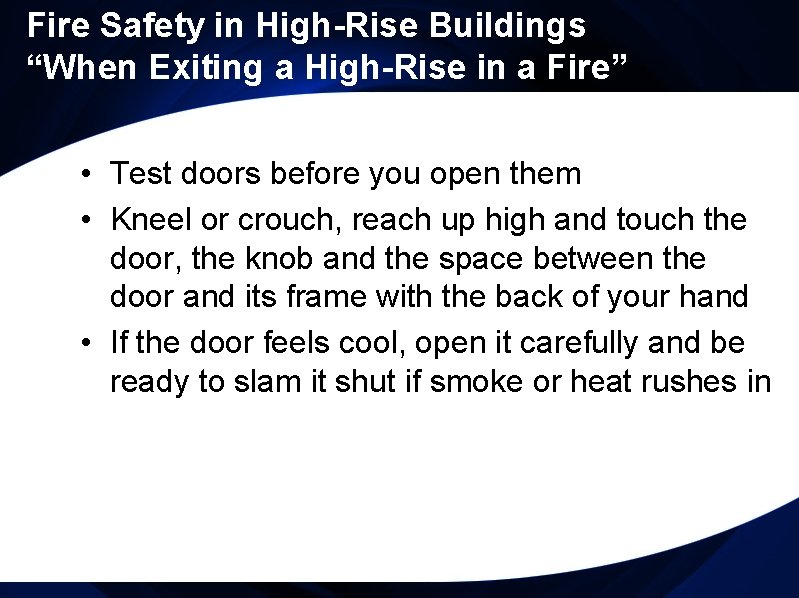 Fire Safety in High-Rise Buildings “When Exiting a High-Rise in a Fire” • Test