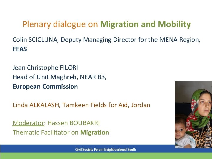 Plenary dialogue on Migration and Mobility Colin SCICLUNA, Deputy Managing Director for the MENA